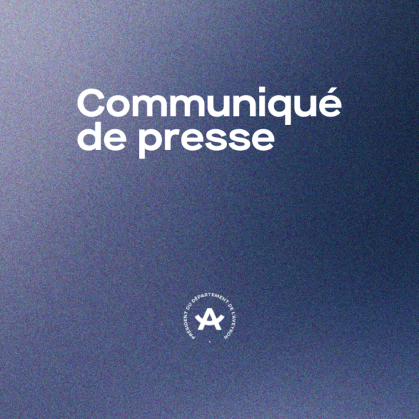 Communiqué de presse - Arnaud Viala, président du Département de l'Aveyron