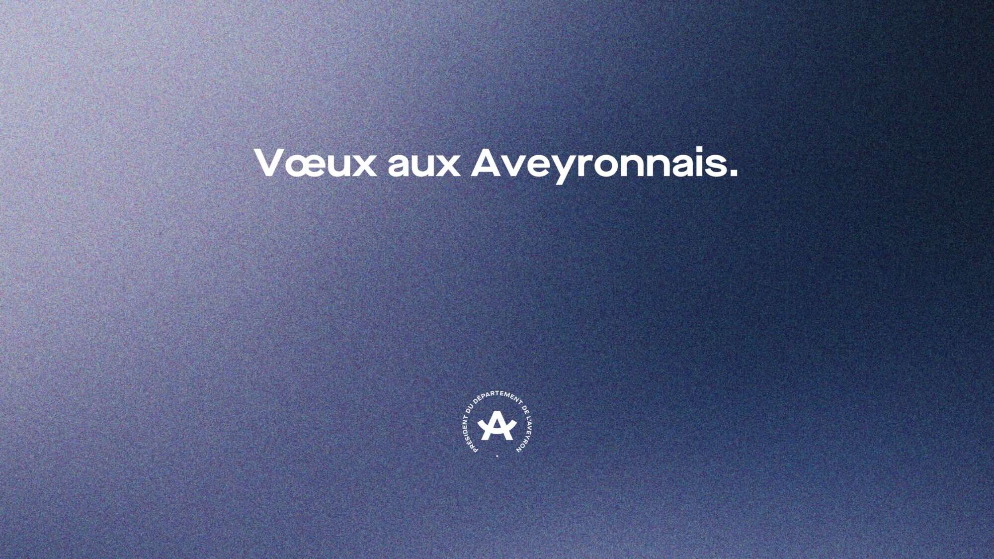 Vœux aux Aveyronnais pour 2026
